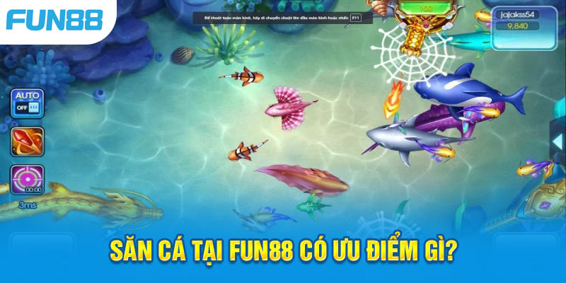 Điểm qua những ưu điểm làm nên tên tuổi của bắn cá Fun88 